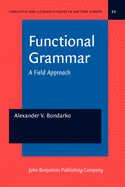 Functional Grammar: A Field Approach