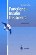 Functional Insulin Treatment: Principles, Teaching Approach and Practice