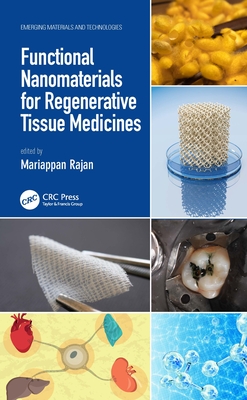Functional Nanomaterials for Regenerative Tissue Medicines - Rajan, Mariappan (Editor)