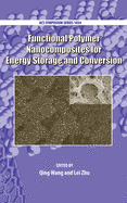 Functional Polymer Nanocomposites for Energy Storage and Conversion
