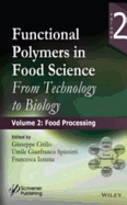 Functional Polymers in Food Science: From Technology to Biology