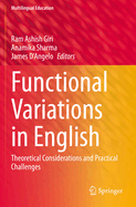 Functional Variations in English: Theoretical Considerations and Practical  Challenges