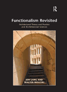 Functionalism Revisited: Architectural Theory and Practice and the Behavioral Sciences
