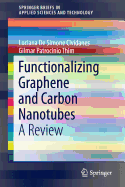 Functionalizing Graphene and Carbon Nanotubes: A Review