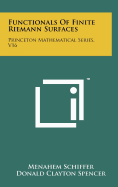 Functionals Of Finite Riemann Surfaces: Princeton Mathematical Series, V16