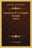 Functions Of A Complex Variable (1915)