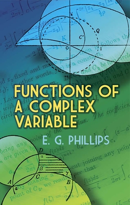 Functions of a Complex Variable - Phillips, E G