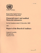 Fund of the United Nations Environment Programme: financial report and audited financial statements for the biennium ended 31 December 2011 and report of the Board of Auditors