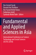 Fundamental and Applied Sciences in Asia: International Conference on Science Technology and Social Sciences (ICSTSS 2018)
