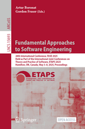 Fundamental Approaches to Software Engineering: 28th International Conference, FASE 2025, Held as Part of the International Joint Conferences on Theory and Practice of Software, ETAPS 2025, Hamilton, ON, Canada, May 3-8, 2025, Proceedings