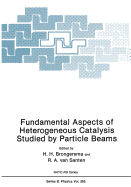 Fundamental Aspects of Heterogeneous Catalysis Studied by Particle Beams