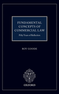 Fundamental Concepts of Commercial Law: 50 Years of Reflection