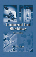 Fundamental Food Microbiology, Third Edition