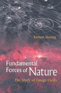 Fundamental Forces of Nature: The Story of Gauge Fields