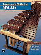 Fundamental Method for Mallets, Bk 1: Comb Bound Book