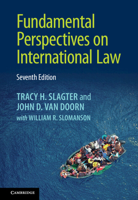 Fundamental Perspectives on International Law - Slagter, Tracy H., and Van Doorn, John D., and Slomanson, William R. (Foreword by)