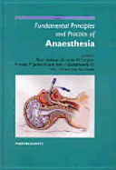 Fundamental Principles and Practice of Anaesthesia