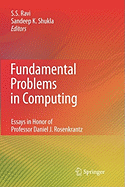 Fundamental Problems in Computing: Essays in Honor of Professor Daniel J. Rosenkrantz