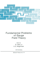 Fundamental Problems of Gauge Field Theory