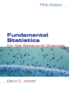 Fundamental Statistics for the Behavioral Sciences (with CD-ROM and Infotrac)