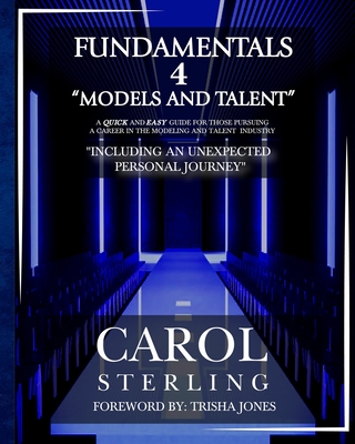 Fundamentals 4 Models and Talent - Jones, Trisha, and Sterling, Carol