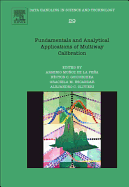 Fundamentals and Analytical Applications of Multi-way Calibration