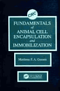 Fundamentals of Animal Cell Encapsulation and Immobilization