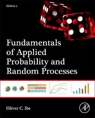 Fundamentals of Applied Probability and Random Processes - Ibe, Oliver