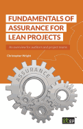 Fundamentals of Assurance for Lean Projects: An overview for auditors and project teams