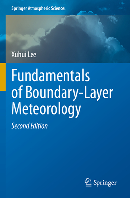 Fundamentals of Boundary-Layer Meteorology - Lee, Xuhui