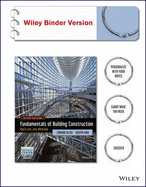 Fundamentals of Building Construction: Materials and Methods with Interactive Resource Center Access Card, 6th Edition Binder Ready Version - Allen, Edward, and Iano, Joseph