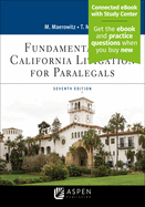 Fundamentals of California Litigation for Paralegals: [Connected eBook with Study Center]