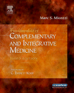 Fundamentals of Complementary and Integrative Medicine - Micozzi, Marc S, MD, PhD