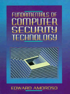 Fundamentals of Computer Security Technology