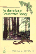 Fundamentals of Conservation Biology - Hunter, Malcolm L