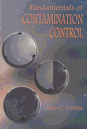 Fundamentals of Contamination Control - Tribble, Alan C