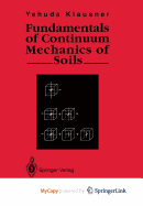 Fundamentals of Continuum Mechanics of Soils