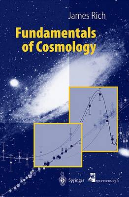 Fundamentals of Cosmology - Rich, Jim, and Rich, James