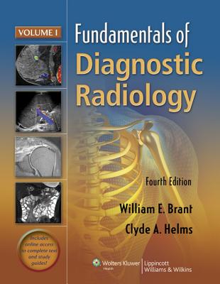 Fundamentals of Diagnostic Radiology - Brant, William E, MD, and Helms, Clyde, MD
