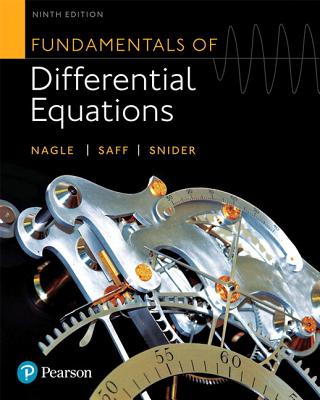 Fundamentals of Differential Equations Plus Mylab Math with Pearson Etext -- 24-Month Access Card Package - Nagle, R, and Saff, Edward, and Snider, Arthur