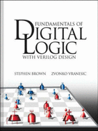 Fundamentals of Digital Logic with Verilog Design - Brown, Stephen D., and Vranesic, Zvonko