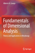 Fundamentals of Dimensional Analysis: Theory and Applications in Metallurgy
