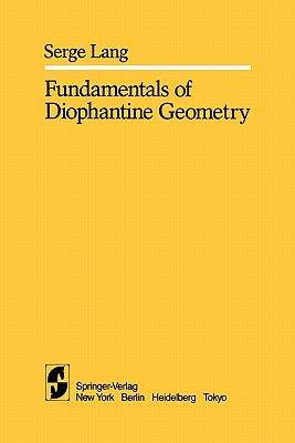 Fundamentals of Diophantine Geometry - Lang, S.