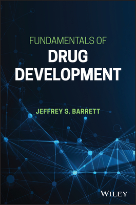 Fundamentals of Drug Development - Barrett, Jeffrey S.