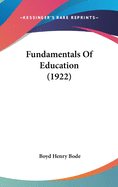 Fundamentals Of Education (1922)