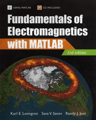 Fundamentals of Electromagnetics with MATLAB - Lonngren, Karl E