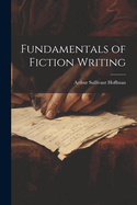 Fundamentals of Fiction Writing