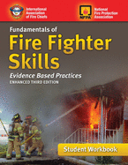 Fundamentals of Fire Fighter Skills Evidence-Based Practices Student Workbook