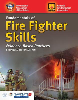 Fundamentals of Fire Fighter Skills Evidence-Based Practices - National Fire Protection Association