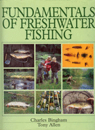 Fundamentals of freshwater fishing